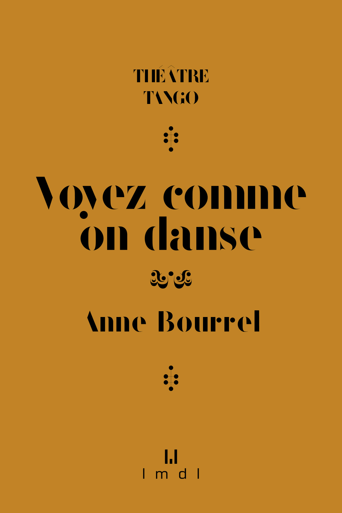 Voyez comme on danse - Anne Bourrel