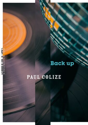Paul Colize, Back up
