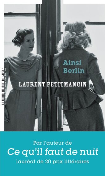 Laurent Petitmangin, Ainsi Berlin