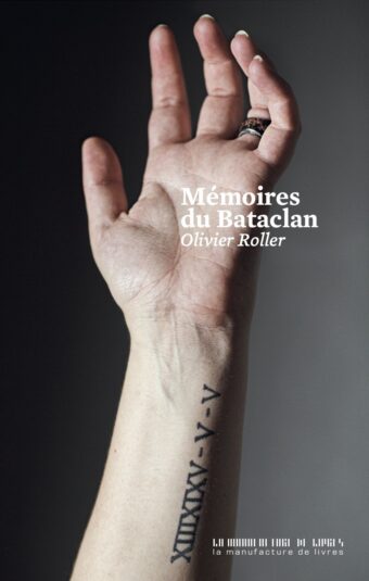 Olivier Roller, Mémoires du Bataclan
