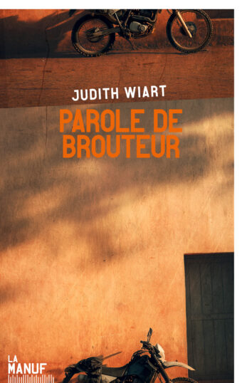 Judith Wiart, Parole de brouteur