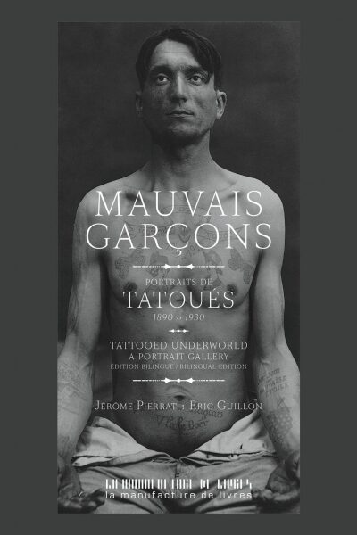 Éric Guillon & Jérôme Pierrat, Mauvais garçons