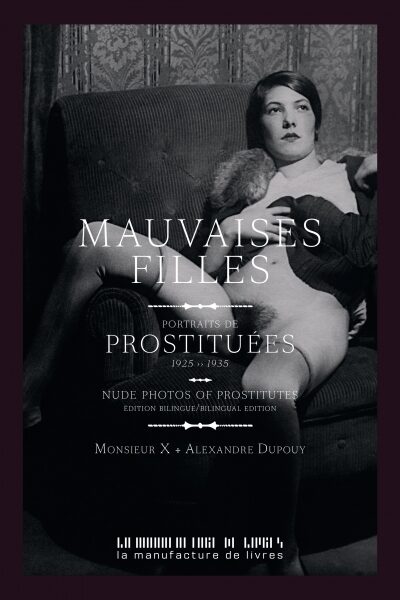 Alexandre Dupouy, Mauvaises filles