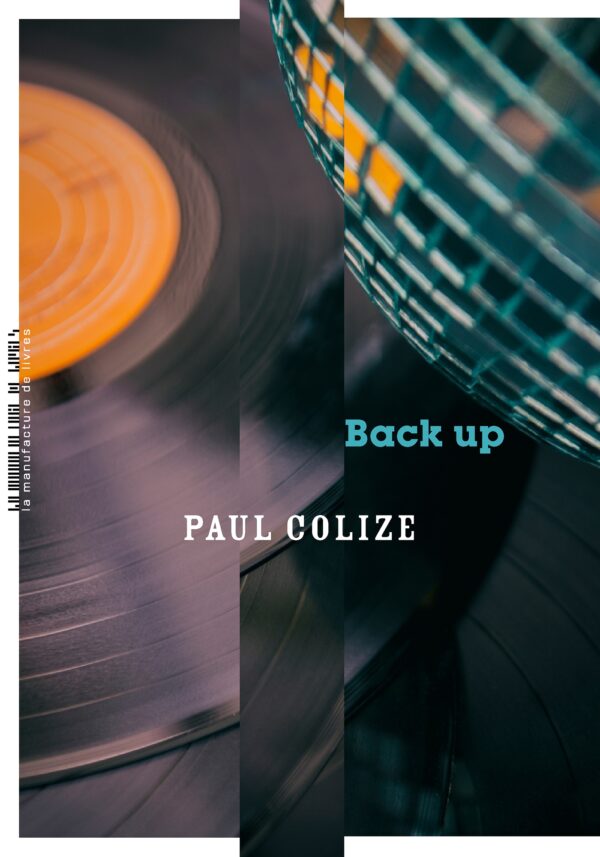 Paul Colize, Back up