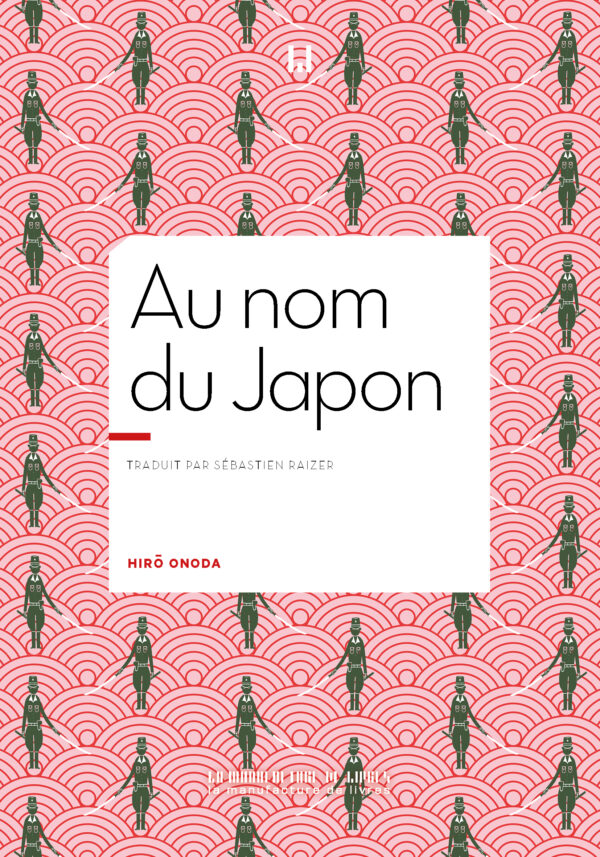 Hiro Onoda, Au nom du Japon
