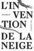 Anne Bourrel, L’Invention de la neige