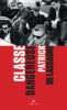 Patrick Grenier de Lassagne, Classe dangereuse