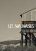 Séverine Chevalier, Les Mauvaises