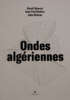 Benoît Séverac, Ondes algériennes