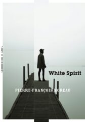 Pierre-François Moreau, White Spirit