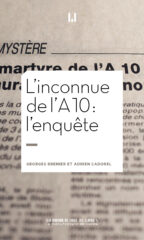 Georges Brenier & Adrien Cadorel, L’inconnue de l’A10