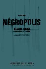 , Négropolis