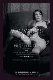 Alexandre Dupouy, Mauvaises filles