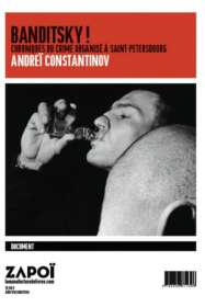 Andreï Constantinov, Banditsky
