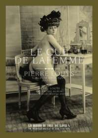 Alexandre Dupouy & Pierre Louÿs, Le Cul de la femme