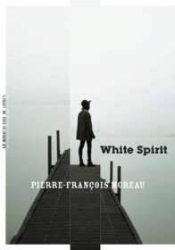 Pierre-François Moreau, White Spirit