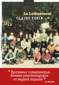 Claire Vesin, Le Lotissement