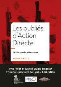 Richard Schittly, Les oubliés d’Action Directe