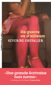 Séverine Chevalier, De guerre ou d’ailleurs