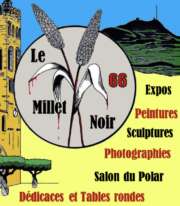 Dominique Forma au Festival Pol’Art, Le Millet noir
